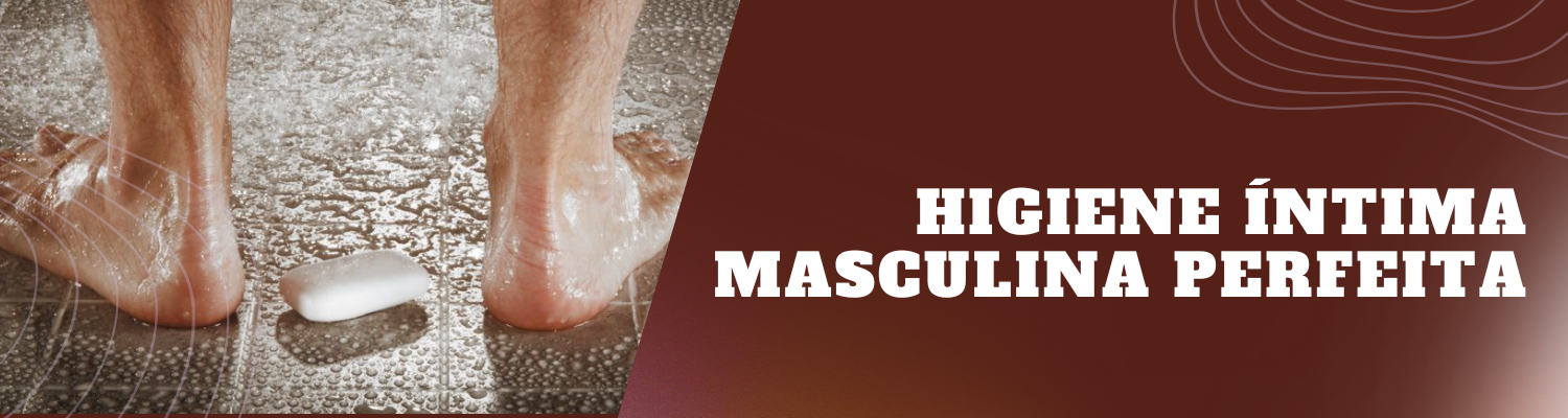 Higiene íntima masculina: cuidados que todo homem precisa saber